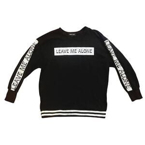 New Look Leave Me Alone Graphic Sweatshirt Size Large Black